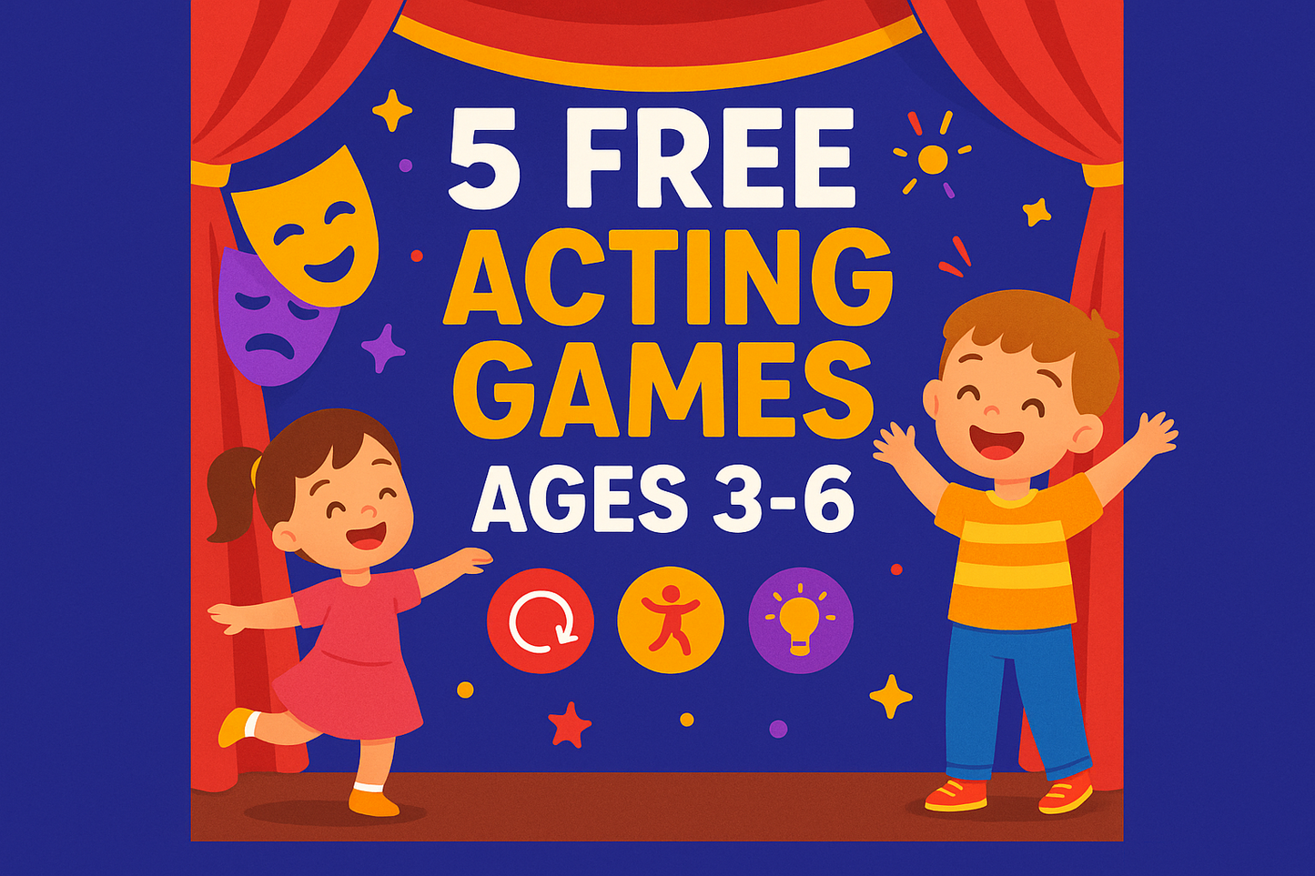 5 Free Acting Games (Ages 3-6)