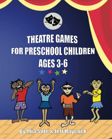 Theatre Games for Preschool Children Ages 3 - 6