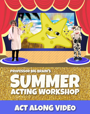 Professor Big Brain's Summer Acting Workshop - Virtual Tour